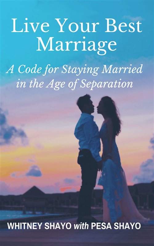 Live Your Best Marriage book by Pesa Shayo and Whitney Shayo